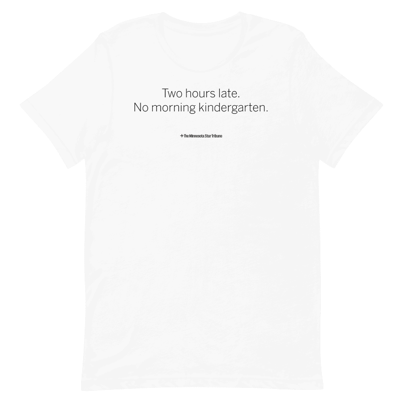 Two Hours Late T-shirt