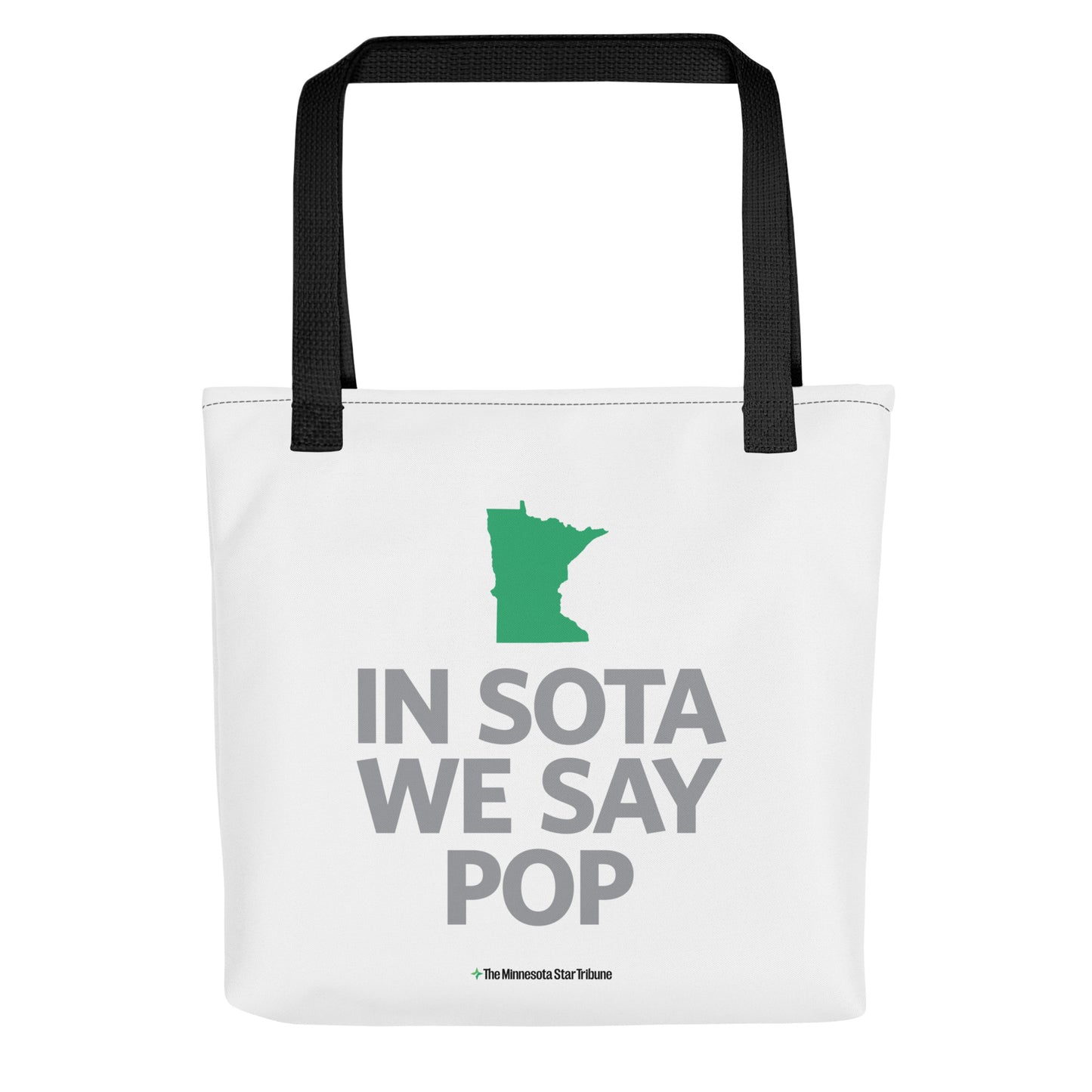 In Sota We Say Pop Tote bag
