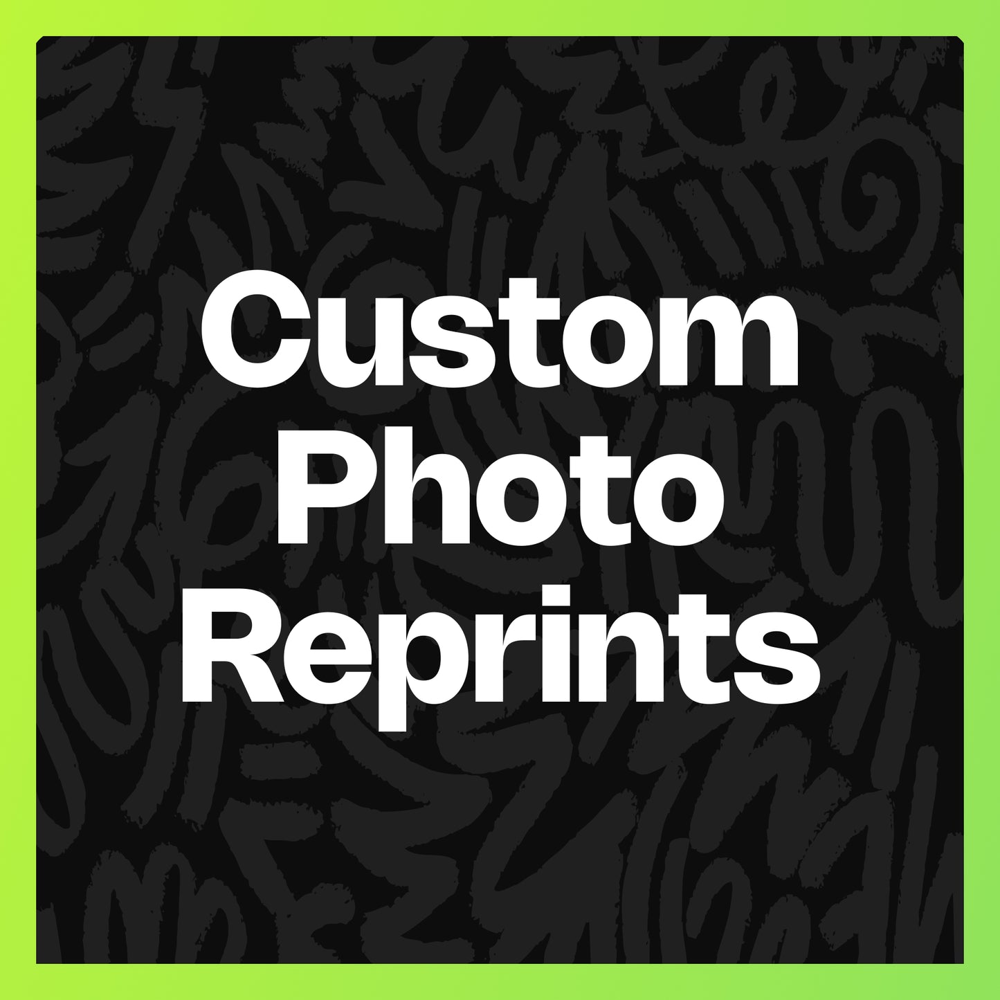 Text 'Custom Photo Reprints' on a black  Strib Varsity patterned background with a green border