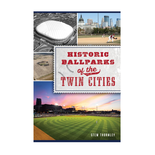 Historic Ballparks of the Twin Cities