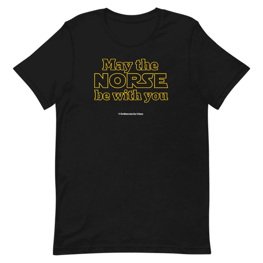 May the Norse Be With You T-shirt