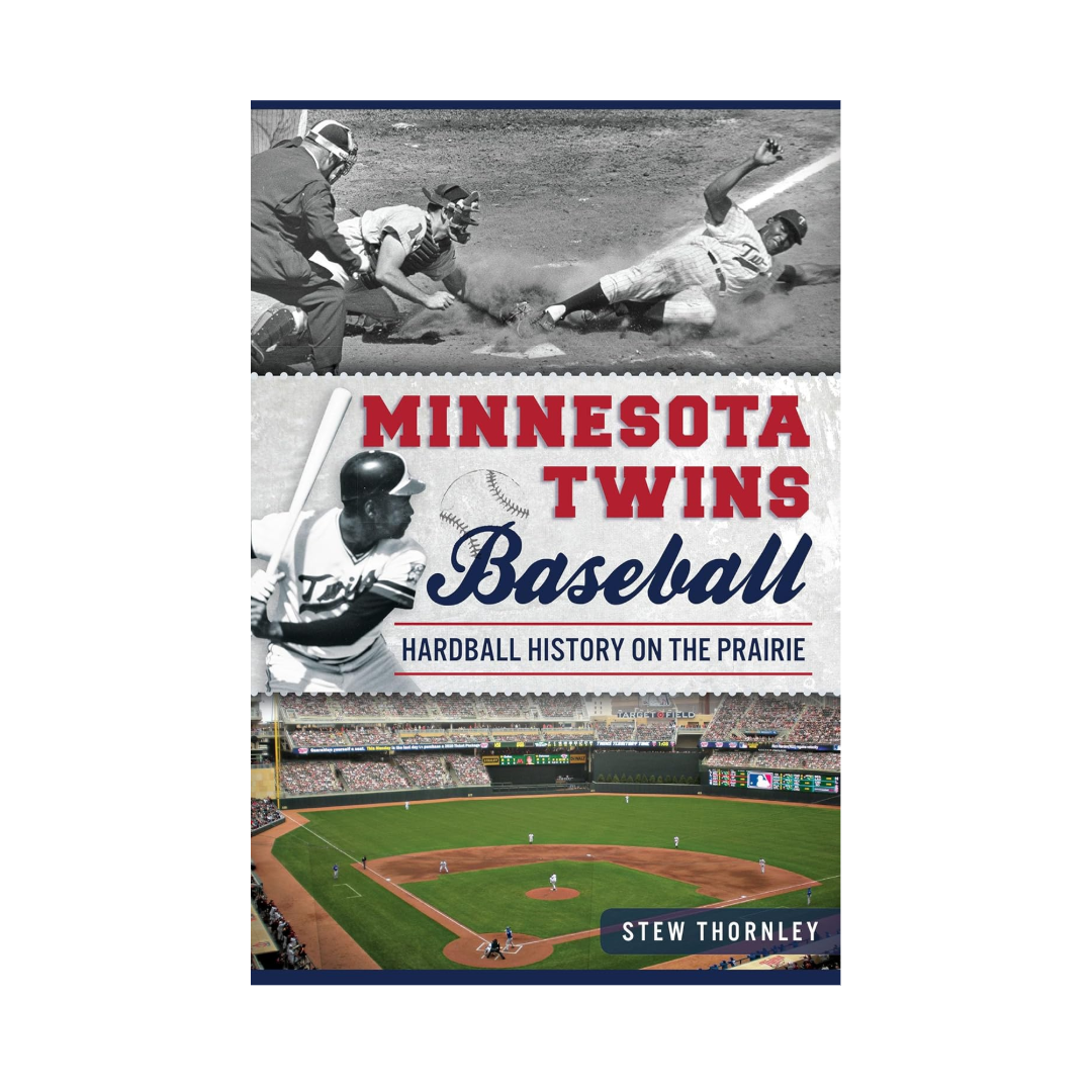 Book cover of 'Minnesota Twins Baseball: Hardball History on the Prairie' featuring photographs of a baseball field and player sliding into home base. 