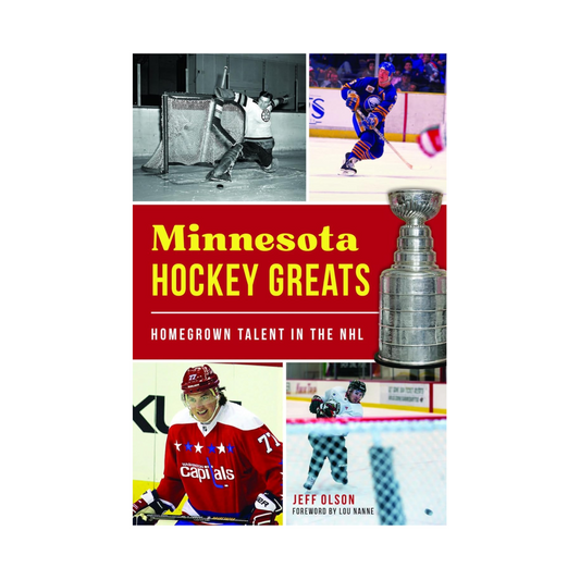 Minnesota Hockey Greats: Homegrown Talent in the NHL