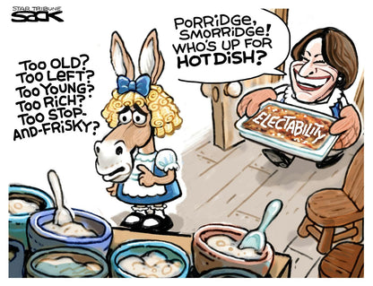 Steve Sack political cartoon from "The First and Only Book of Sack 2.0" featuring Amy Klobuchar carrying an "Electability" hotdish to a Democratic Donkey Goldilocks. A satire of the 2020 primary hurdles and Minnesota political identity.