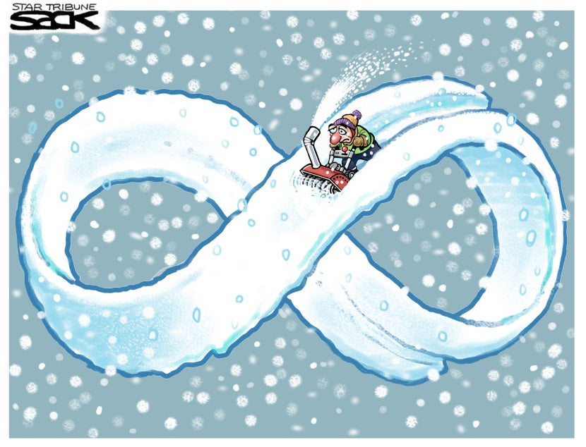Steve Sack "Infinity Snow" cartoon from The First and Only Book of Sack 2.0, depicting a Minnesota man in winter gear operating a snowblower on a path shaped like an infinity loop as snow continues to fall.