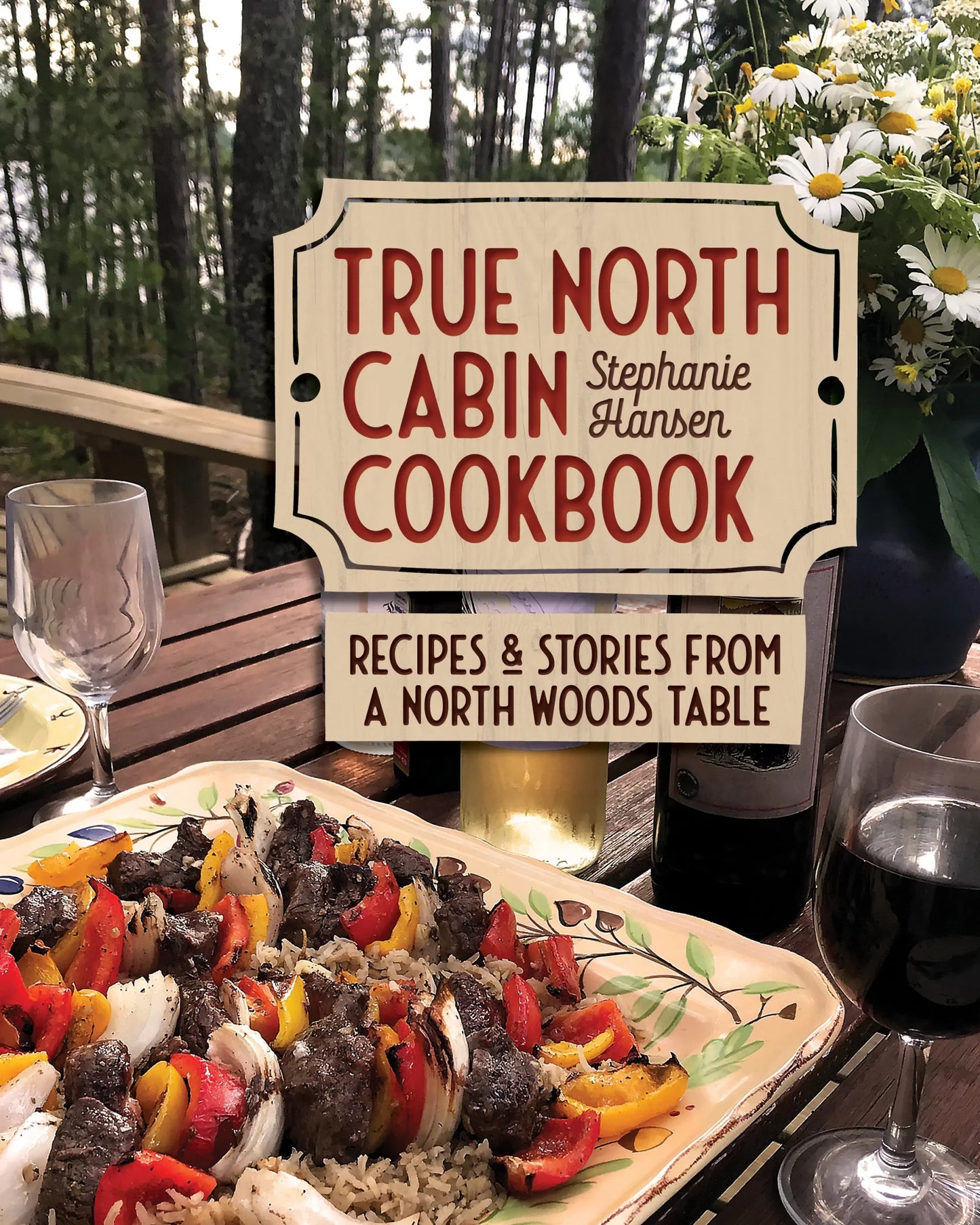 True North Cabin Cookbook