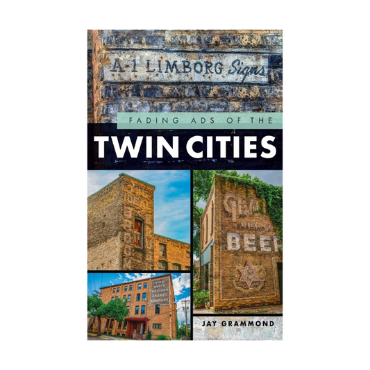 Fading Ads of the Twin Cities