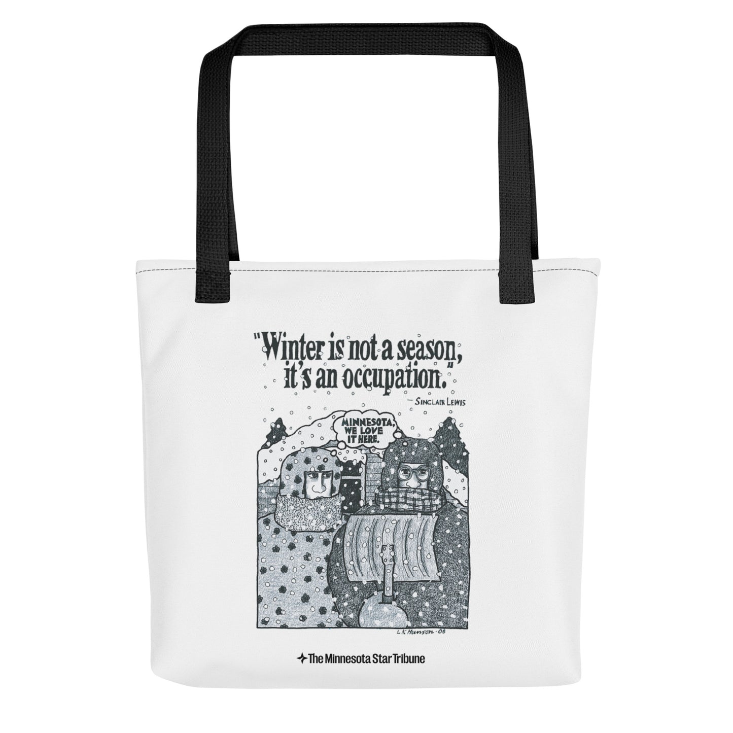 Winter Isn't a Season... Tote bag