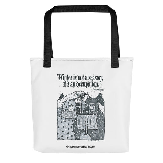 Winter Isn't a Season... Tote bag