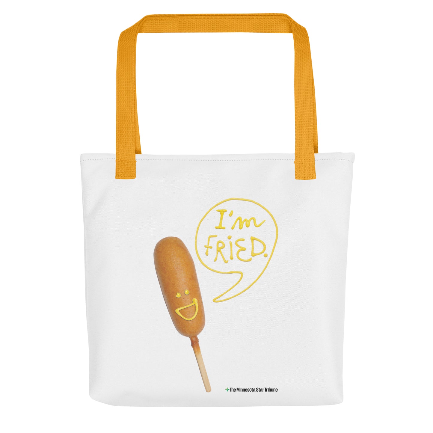 I'm Fried Tote Bag