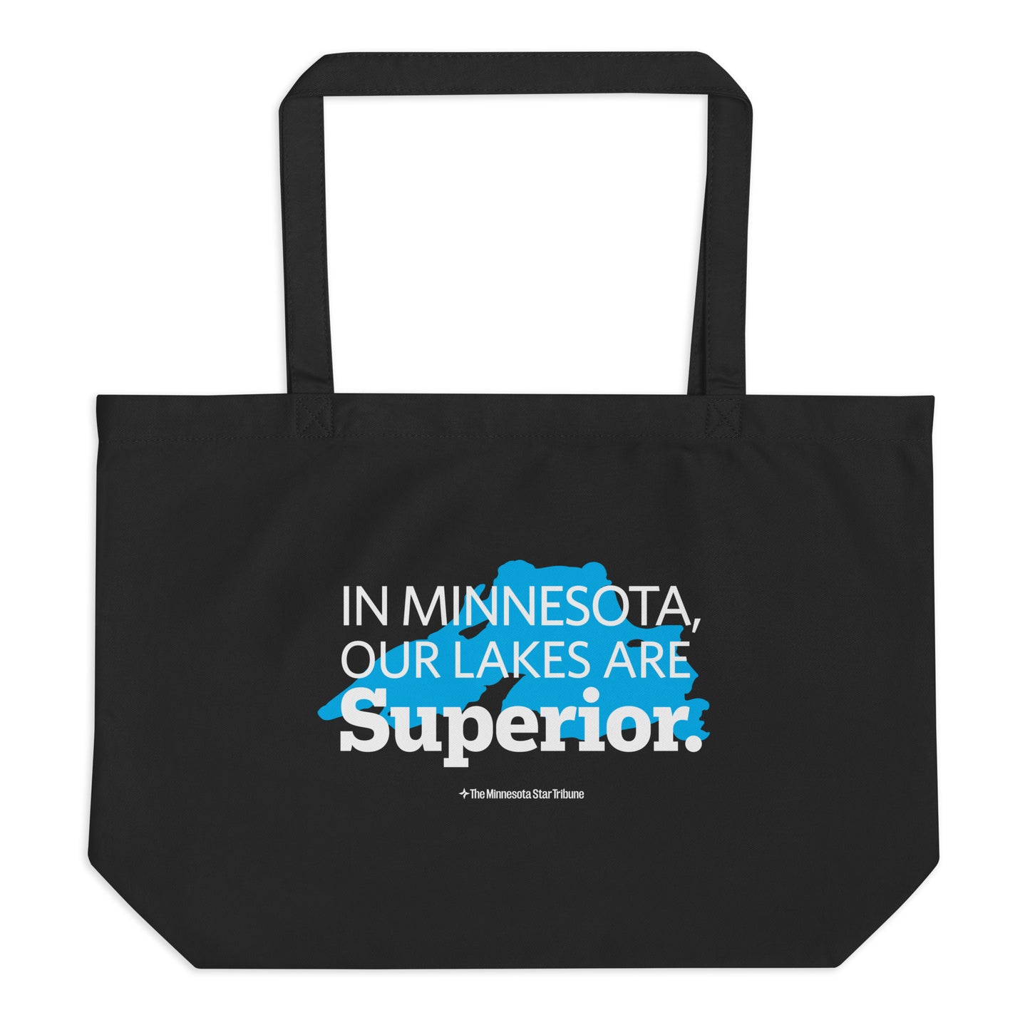 Our Lakes Are Superior Large Tote Bag