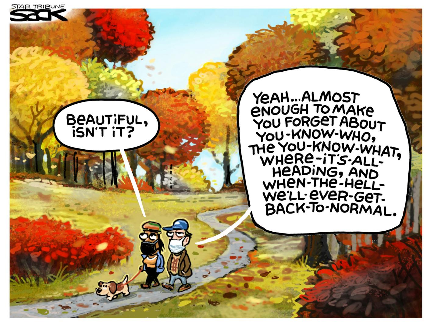 Steve Sack political cartoon from The First and Only Book of Sack 2.0 depicting 2 people on a walk during the COVID-19 coronavirus pandemic. 