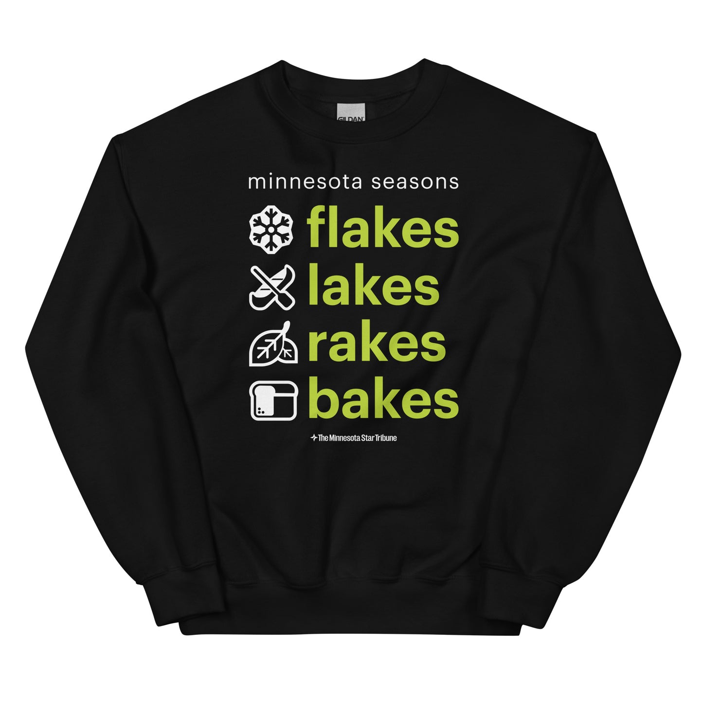 Minnesota Seasons Flakes Lakes Rakes Bakes Sweatshirt