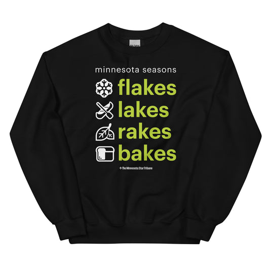 Minnesota Seasons Flakes Lakes Rakes Bakes Sweatshirt