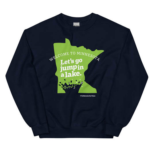 Welcome to Minnesota Sweatshirt