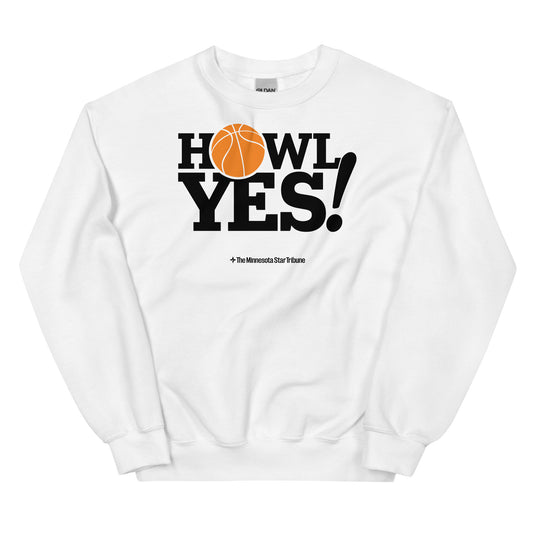 Howl Yes! Sweatshirt