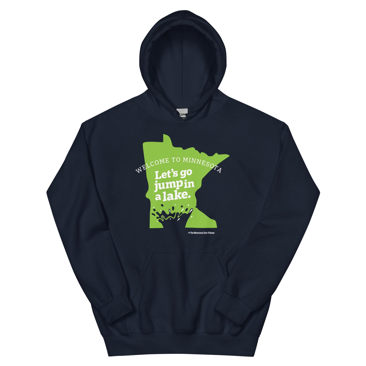 Welcome to Minnesota Hoodie